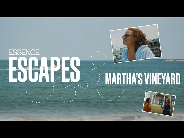 Reconnecting Through Rest in Martha’s Vineyard | ESSENCE Escapes