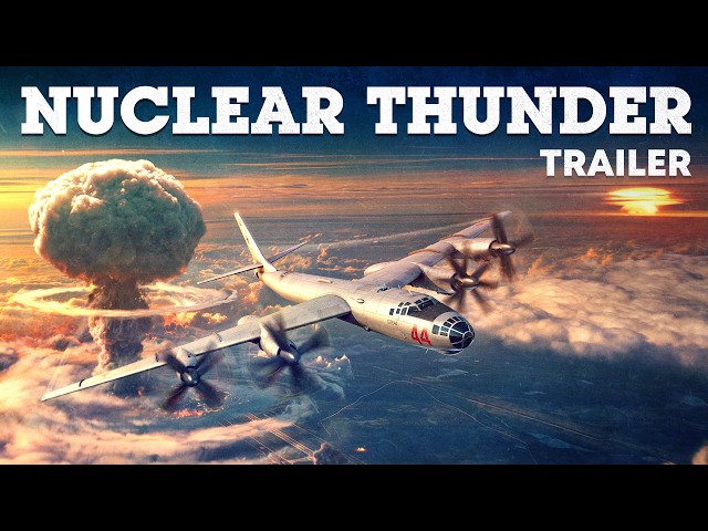 Nuclear Thunder Trailer | War Thunder