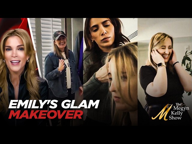 Megyn's Glam Team Gives Emily Jashinsky a Makeover as They Discuss The Value of Feeling Put Together