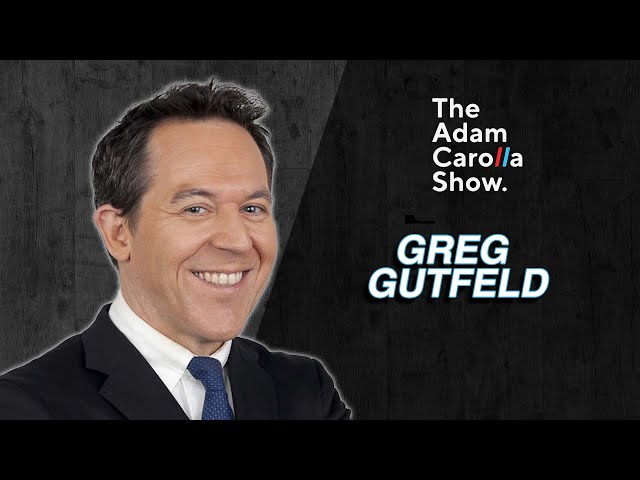 Greg Gutfeld | Die Adam Carolla Show 15.08.2022