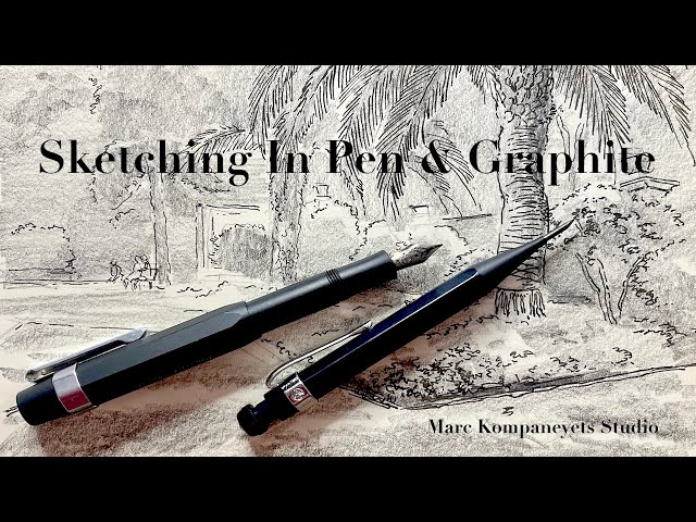 Sketching In Pen & Graphite
