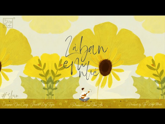 LÀ BẠN EM NHÉ | QUỐC CƯỜNG x DUY TUYÊN x CHÂU THÁI AN | THE WINGS MEDIA | LYRICS VIDEO