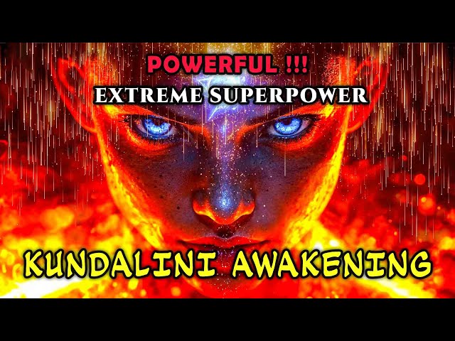 ⚡🎧UNLOCK SUPERPOWERS 🌀 POWERFUL KUNDALINI DMT Activation Frequency | Binaural Beats