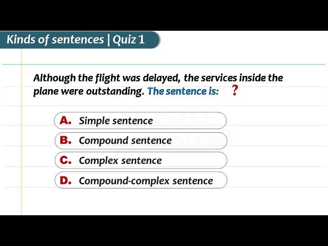 Sentences Quiz 1 by Quality Education | Simple, Compound, Complex & Compound-complex sentences