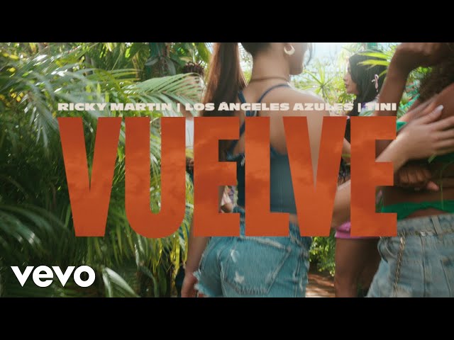 Ricky Martin, Los Ángeles Azules, TINI - Vuelve (Official Video)