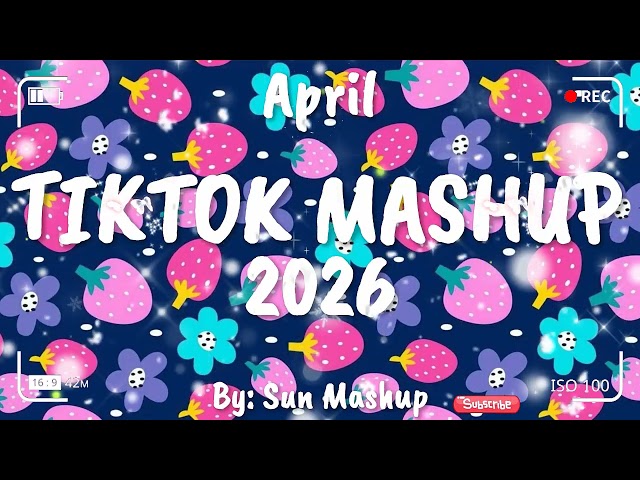 Tiktok Mashup April 💙2026💙 (Not Clean)
