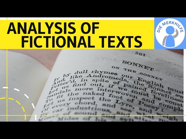 Analysis of fictional texts - Analyzing fictional texts in English - Structure, steps & structure