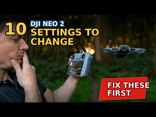 DJI Neo 2 - Change these settings before you fly!