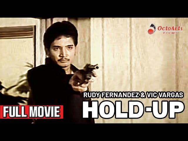 HOLDUP (1979) | Full Movie | Rudy Fernandez, Vic Vargas, Chanda Romero