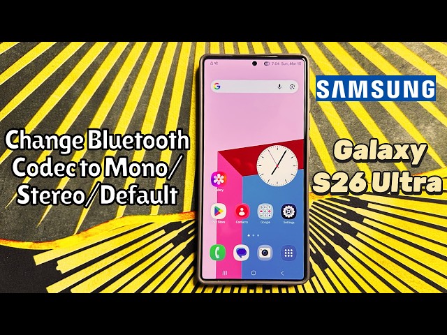 Change Bluetooth Codec to Mono/Stereo/Default Samsung Galaxy S26 Ultra #tutorial