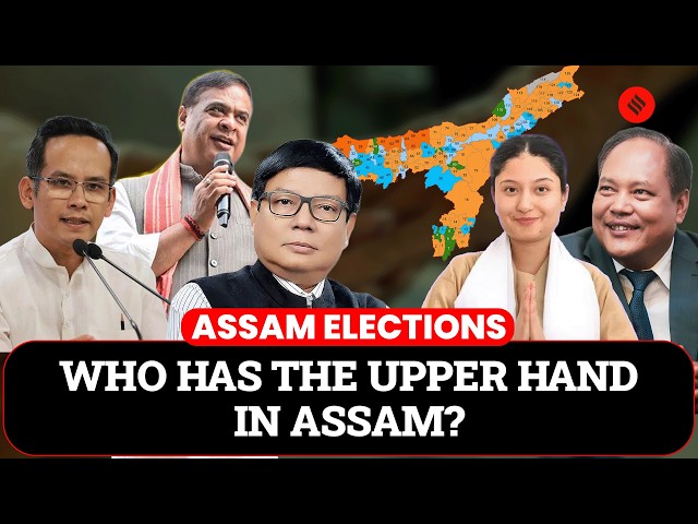 ASSAM ELECTION 2026: WHAT ARE THE KEY ISSUES AT PLAY IN ASSAM, HOW WILL ASSAM VOTE ?