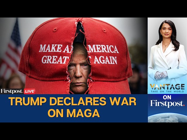 LIVE: Trump Blasts MAGA War Critics, Calls Them 'Losers' | Vantage on Firstpost