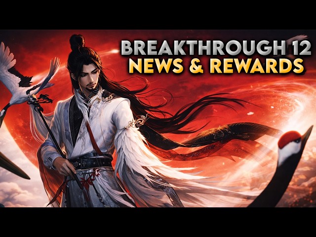 BREAKTHROUGH 12 in Where Winds Meet! Crazy Rewards & Shocking News