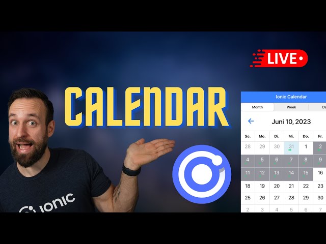 🔴 Let's Build: Ionic Calendar