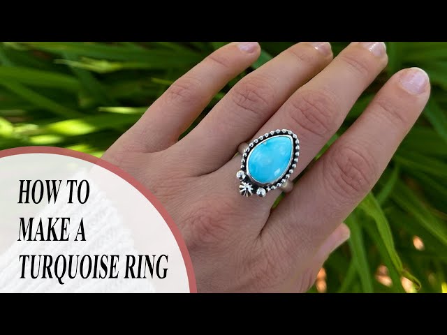How To Make A Turquoise Ring | Silversmithing Tutorials