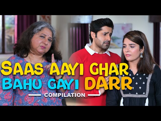 SAAS AAYI GHAR, BAHU GAYI DARR | Hindi Comedy | SIT | Compilation