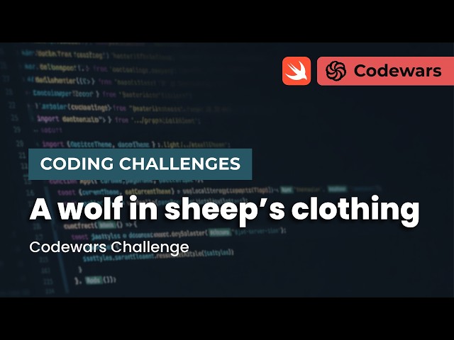 Swift Coding Challenges | Codewars - A wolf in sheep’s clothing [ENGLISH]
