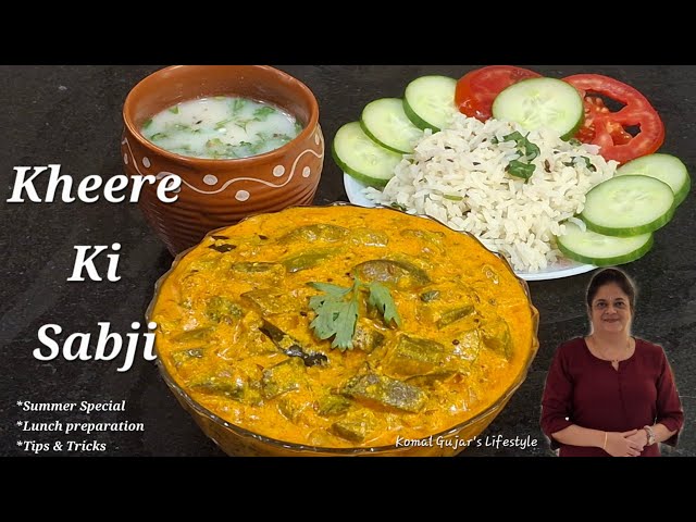Marwari Style Kheere Sabji, Cucumber ki Sabji, Lunch Preparation, Jeera Rice & Masala Chaas