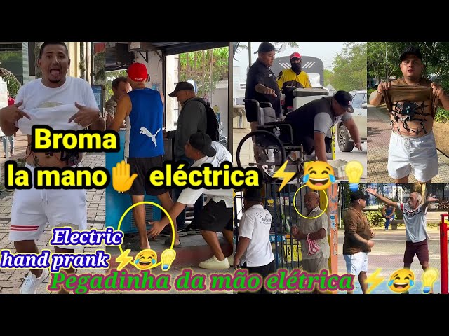 Broma la mano eléctrica@ ⚡💡/ Pegadinha da mão ✋ eléctrica/ electric hand prank