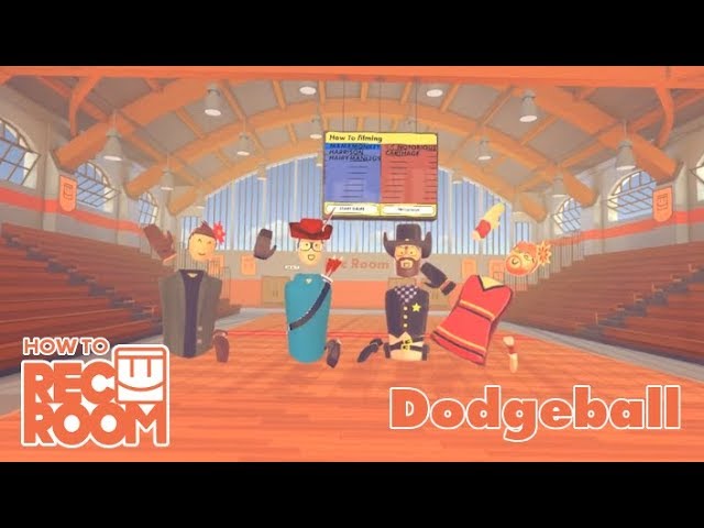 How To Rec Room: Dodgeball!