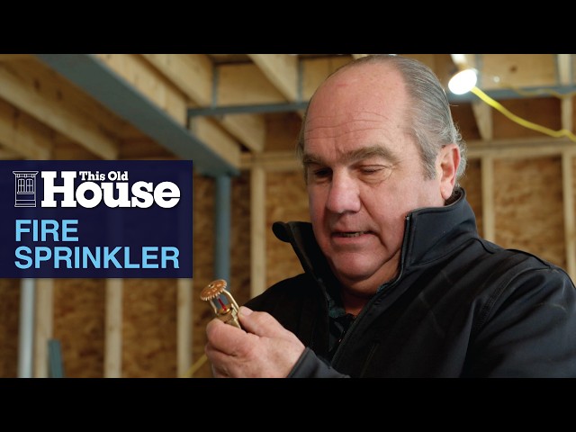 Adding Fire Sprinklers to a Home | This Old House
