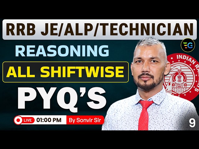 RRB JE/ALP Reasoning PYQs 2025 🔥 All Shiftwise Questions by Sonvir Sir Live