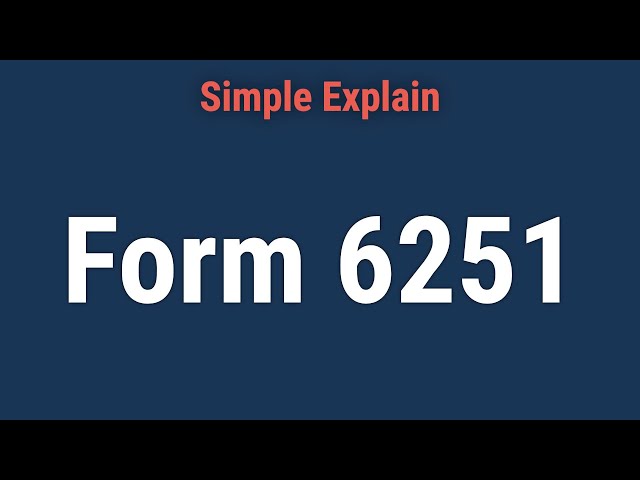 Form 6251: Alternative Minimum Tax-Individuals Overview