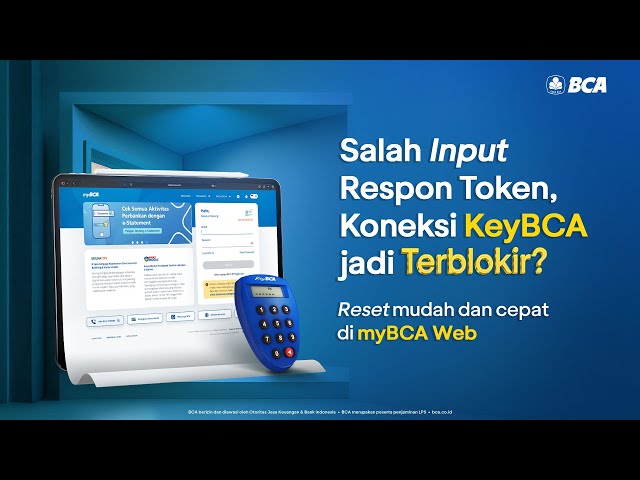 Cara Reset Koneksi KeyBCA Melalui myBCA Web