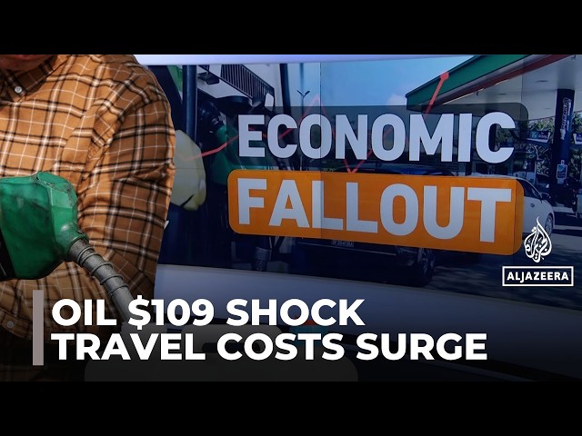 Oil prices surge to $109: Iran conflict hits travel & holidays worldwide.