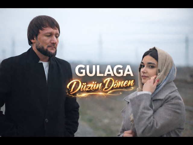 Gulaga - Duzun Denen (Yeni Klip 2026)