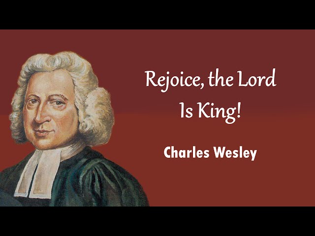 Rejoice, the Lord Is King!