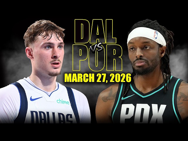 Dallas Mavericks vs Portland Trail Blazers Full Game Highlights – March 27, 2026 | NBA Season