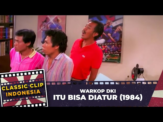 WARKOP DKI   ITU BISA DIATUR 1984 FULL MOVIE HD