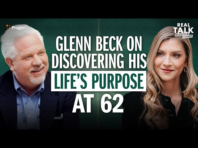 Why Glenn Beck Says He Finally Knows His Life’s Purpose at 62
