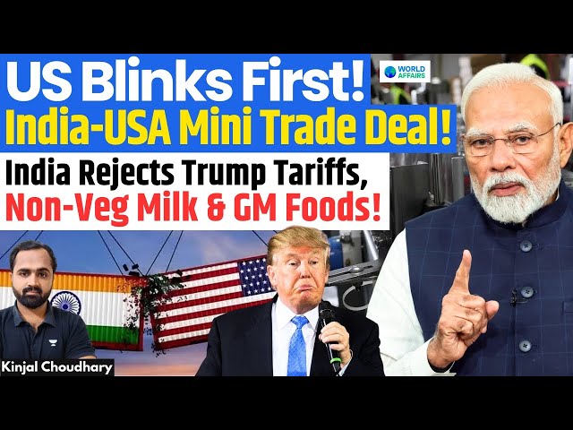 India-USA Finalise Mini Trade Deal! Rejects Non-Veg Milk, GM Crops! FTA! Modi! Trump Tariffs! Kinjal