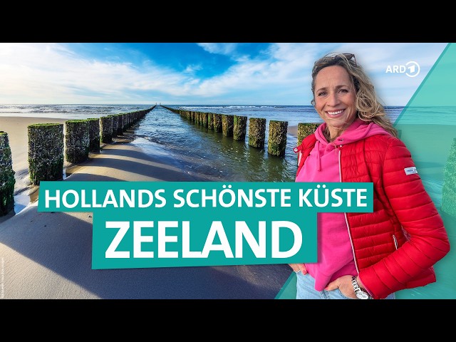 Zeeland – Urlaub im Süden der Niederlande | Wunderschön | ARD Reisen