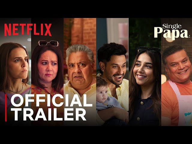 Single Papa | Official Trailer | Kunal Kemmu, Neha Dhupia, @MostlySane  | Netflix India