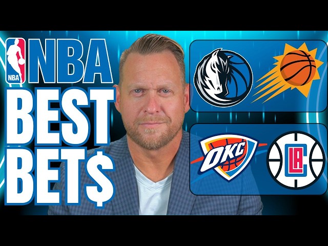 Thunder vs Clippers & Mavericks vs Suns BEST NBA Bets! | NBA Predictions Today