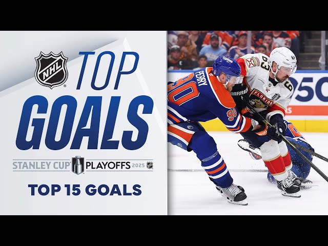 NHL Top 15 Goals of the 2025 Stanley Cup Playoffs