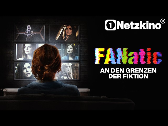 FANatic - On the Edge of Fiction (THRILLER full movie in German NEW, Exciting Movies)