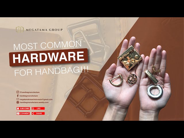 How To Choose Best Hardware For Your Handbag Brand!!