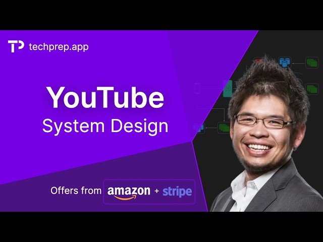 Video Streaming & Sharing Service (YouTube): System Design Interview (Stripe & Amazon Offers)