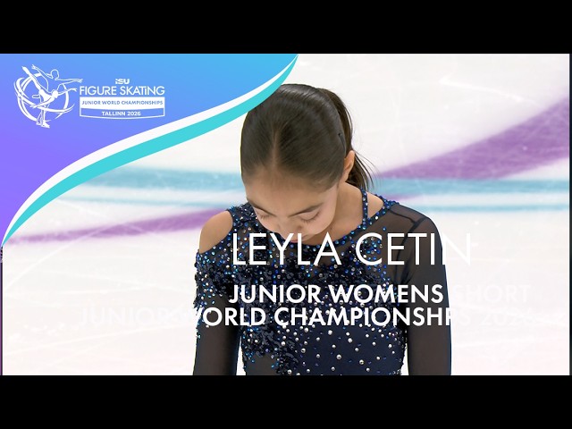 Leyla Cetin (TUR) | Junior Women Short | Tallinn 2026 | #worldjfigure