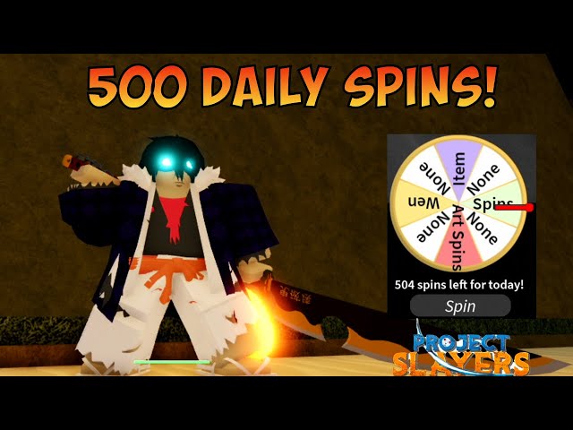Lvl 1 Noob Spinning 500 Daily Spins in Project Slayers