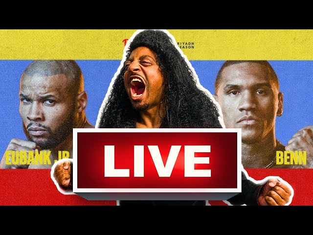 Chris Eubank Jr Vs Conor Benn 2 - LIVE COMMENTARY