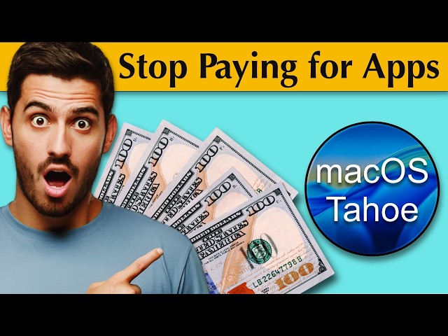 Upgrade to macOS Tahoe: 4 Features That Will Save You Money!