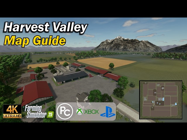 Harvest Valley | Map Guide | Farming Simulator 25