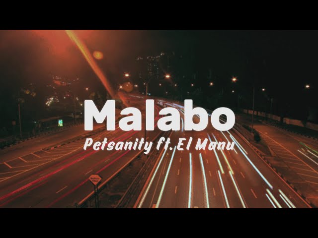 Petsanity - Malabo (Official Lyric Video) (ft. El Manu)