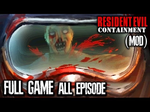 RESIDENT EVIL CONTAINMENT All Episodes 1-4 & Ending FULL GAME Gameplay Walkthrough (4K) | RE1 MOD
