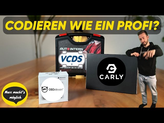 VCDS vs OBD11 vs CARLY im Test: Welches Fahrzeug-Codierungs-Tool ist das Beste?